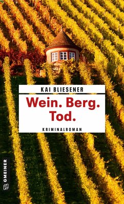 Wein. Berg. Tod. von Gmeiner-Verlag